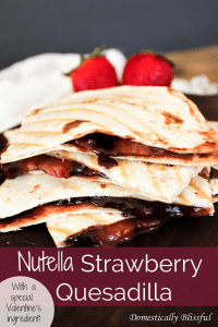 Nutella Strawberry Quesadilla