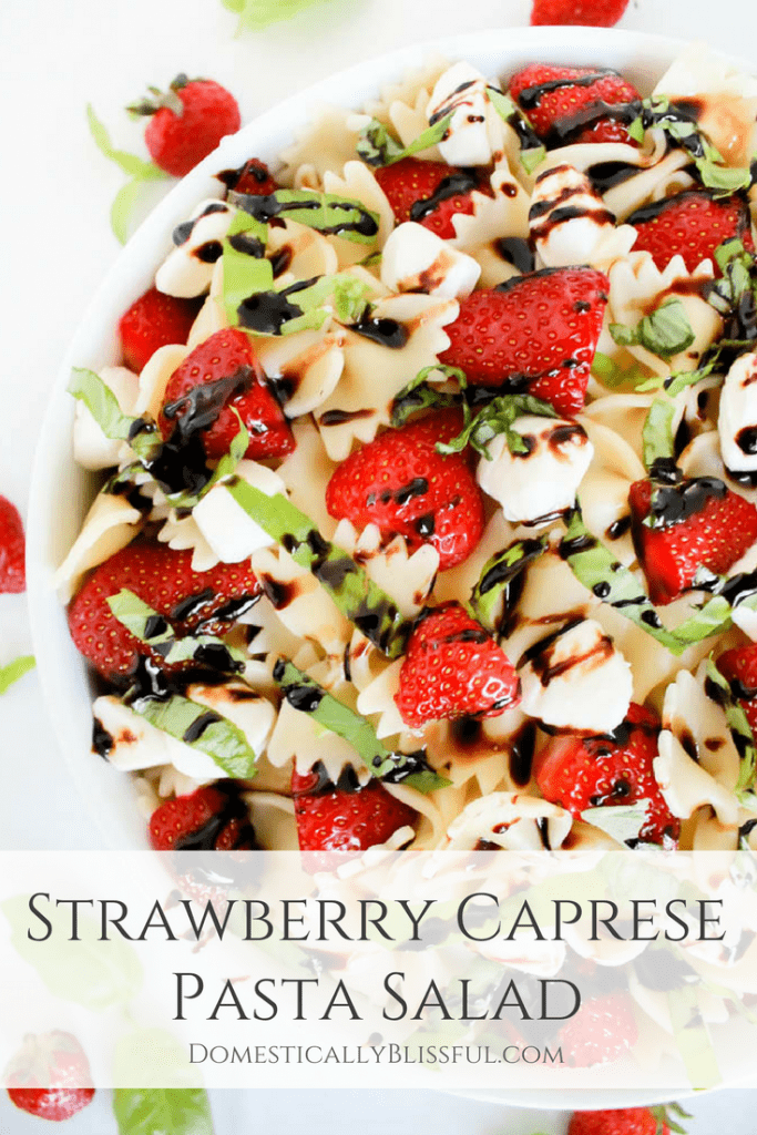 Strawberry Caprese Pasta Salad is overflowing with fresh flavor & is the perfect addition to any summer meal!